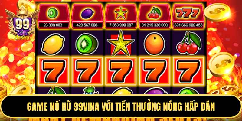 Game Nổ hũ (Slots) 789b3